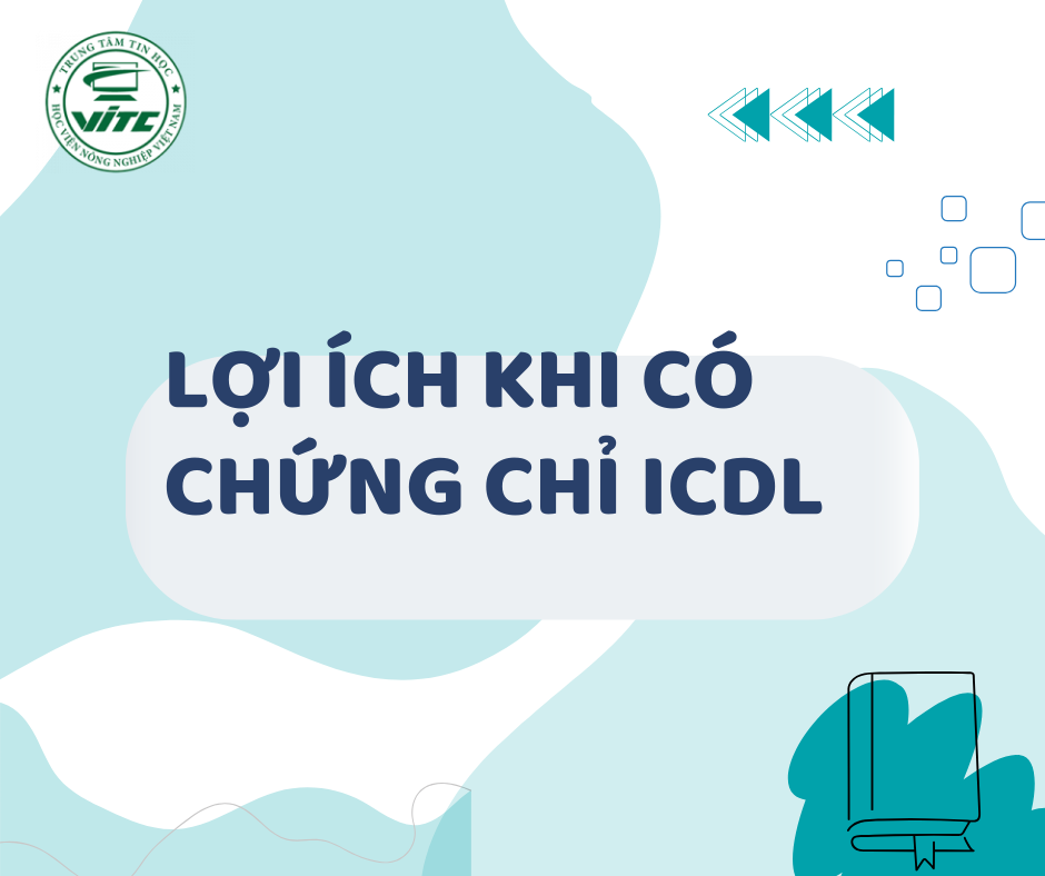 Lợi Ích Khi Có Chứng Chỉ ICDL